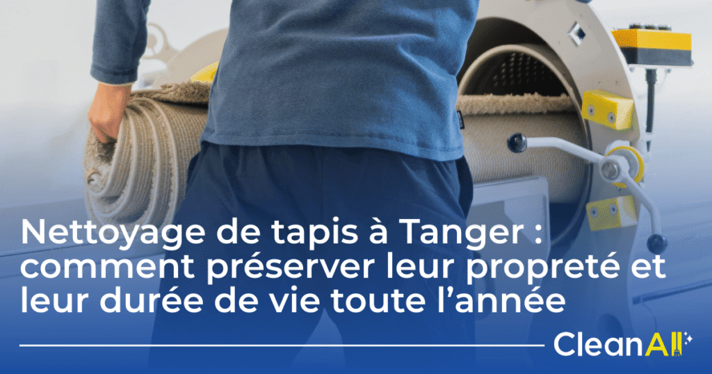 nettoyage tapis à tanger par un service professionnel écologique